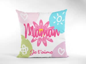 Coussin Maman Je t'aime